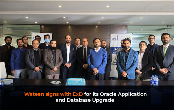 Best Oracle Partner in Pakistan ExD upgrades Wateen’s Oracle Application and Database